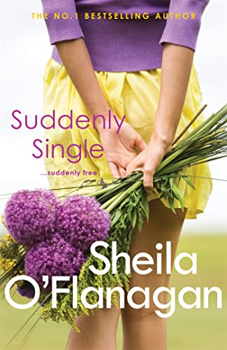 Suddenly Single: An unputdownable tale full of romance and revelations von Headline Review